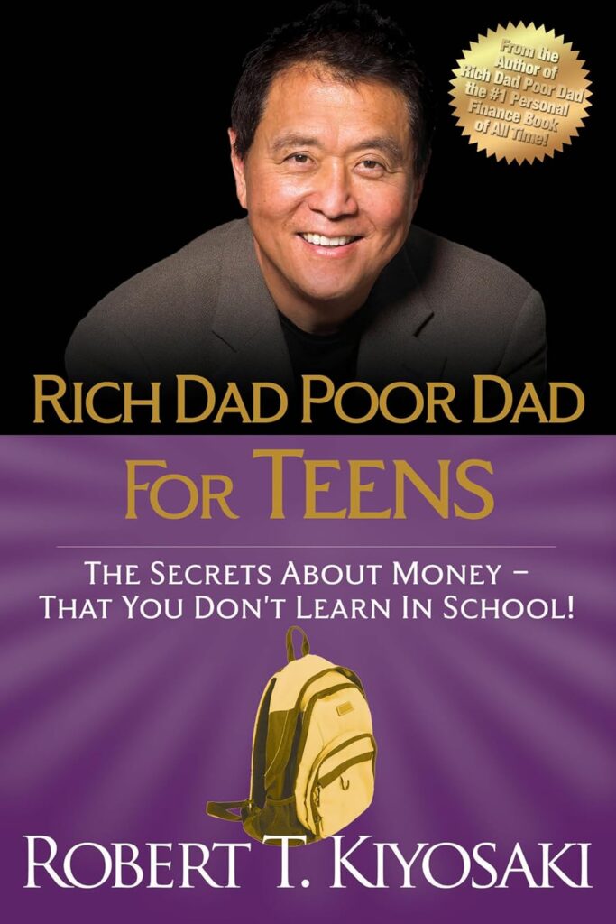 Cover of Rich Dad Poor Dad for Teens by Robert T. Kiyosaki, teaching money lessons for teens.
