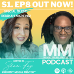 The Mommy Mogul Mastery®️ Podcast