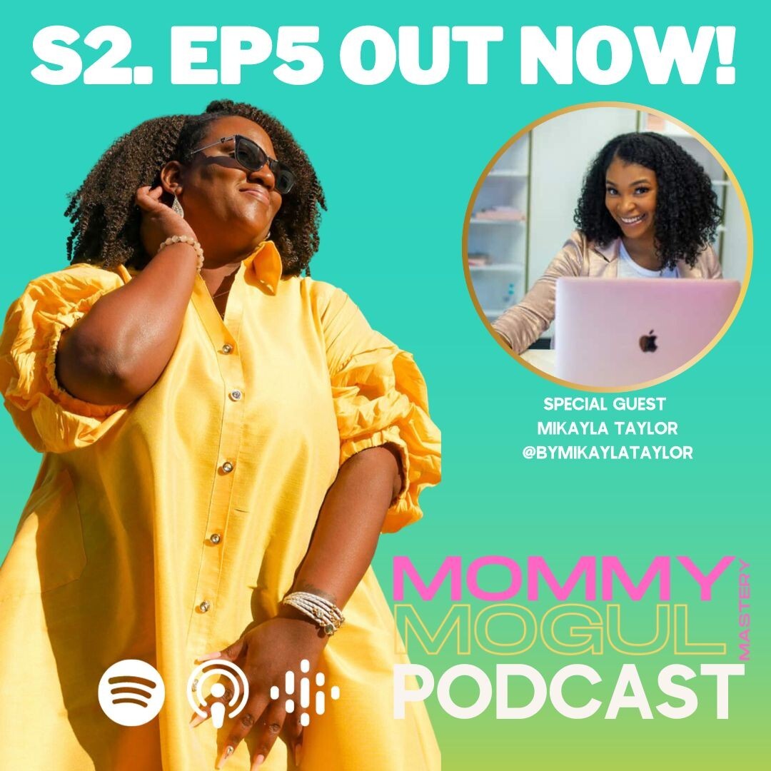 Mommy Mogul Mastery®️ Podcast